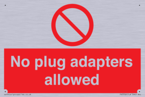 No plug adapters allowed Prohibition Sign